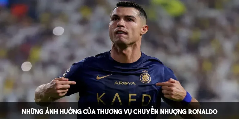 Ảnh hưởng của siêu sao Bồ Đào Nha khi tìm bến đỗ mới